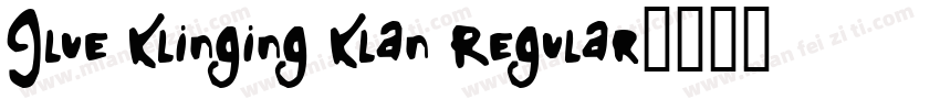 Glue Klinging Klan Regular字体转换